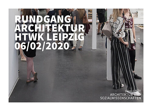 Rundgang Architektur-Abschlussarbeiten 2019/2020 Rundgang Architektur-Abschlussarbeiten 2019/2020